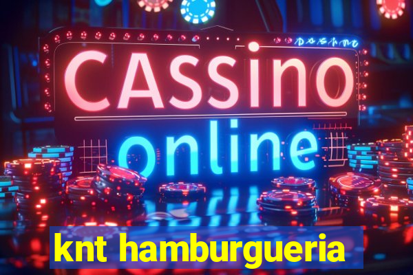 knt hamburgueria